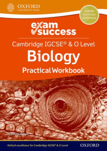 Cambridge Igcse (R) & O Level Biology: Exam Success Practical Workbook