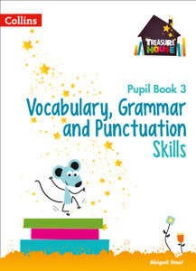 Vocabulary, Grammar And Punctuation Skills Pupil Book 3