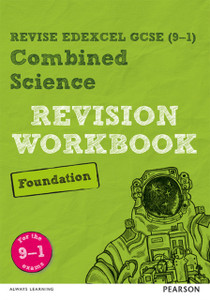 Pearson Revise Edexcel Gcse (9-1) Combined Science Foundation Revision Workbook: For Home Learning, 2022 And 2023 Assessments And Exams Pearson Revise Edexcel Gcse (9-1) Combined Science Foundation Revision Workbook: For Home Learning, 2022 And 2023 Assessments And Exams