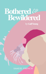 Bothered And Bewildered Bothered And Bewildered