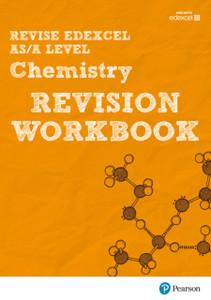 Pearson Revise Edexcel As/A Level Chemistry Revision Workbook: For Home Learning, 2022 And 2023 Assessments And Exams Pearson Revise Edexcel As/A Level Chemistry Revision Workbook: For Home Learning, 2022 And 2023 Assessments And Exams