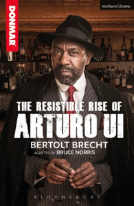 The Resistible Rise Of Arturo Ui - 9781350052109