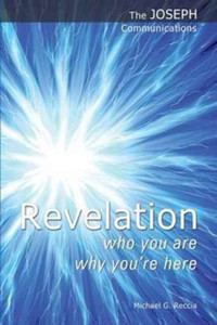 Revelation - Who You Are; Why You'Re Here Revelation - Who You Are; Why You'Re Here
