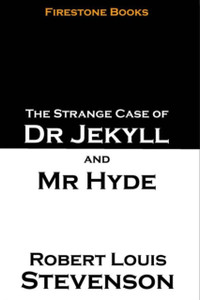 The Strange Case Of Dr Jekyll And Mr Hyde - 9781909608115