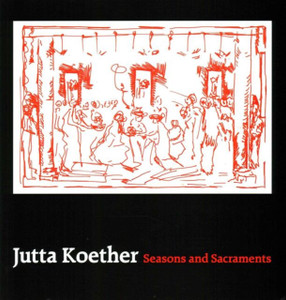 Jutta Koether - Seasons And Sacraments Jutta Koether - Seasons And Sacraments