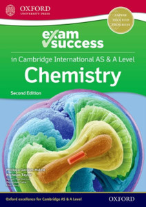 Cambridge International As & A Level Chemistry: Exam Success Guide Cambridge International As & A Level Chemistry: Exam Success Guide