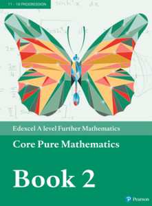 Pearson Edexcel A Level Further Mathematics Core Pure Mathematics Book 2 Textbook + E-Book