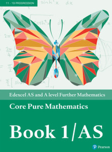 Pearson Edexcel As And A Level Further Mathematics Core Pure Mathematics Book 1/As Textbook + E-Book