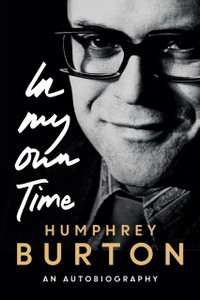 In My Own Time: An Autobiography In My Own Time: An Autobiography