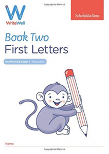 Writewell 2: First Letters, Early Years Foundation Stage, Ages 4-5 Writewell 2: First Letters, Early Years Foundation Stage, Ages 4-5