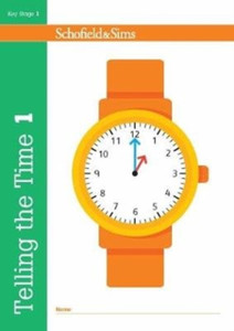 Telling The Time Book 1 (Ks1 Maths, Ages 5-6)