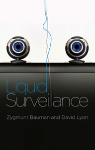 Liquid Surveillance: A Conversation Liquid Surveillance: A Conversation