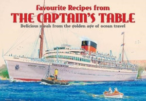 Favourite Recipes From The Captain'S Table Favourite Recipes From The Captain'S Table