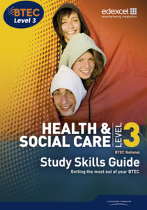 Btec Level 3 National Health And Social Care Study Guide