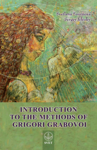Introduction To The Methods Of Grigori Grabovoi