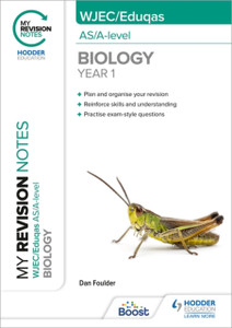 My Revision Notes: Wjec/Eduqas As/A-Level Year 1 Biology My Revision Notes: Wjec/Eduqas As/A-Level Year 1 Biology