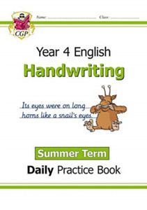 Ks2 Handwriting Daily Practice Book: Year 4 - Summer Term Ks2 Handwriting Daily Practice Book: Year 4 - Summer Term