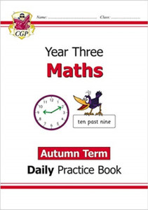 Ks2 Maths Daily Practice Book: Year 3 - Autumn Term Ks2 Maths Daily Practice Book: Year 3 - Autumn Term