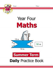 Ks2 Maths Daily Practice Book: Year 4 - Summer Term Ks2 Maths Daily Practice Book: Year 4 - Summer Term