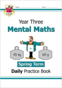 New Ks2 Mental Maths Daily Practice Book: Year 3 - Spring Term New Ks2 Mental Maths Daily Practice Book: Year 3 - Spring Term