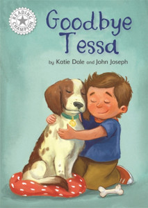 Reading Champion: Goodbye Tessa: Independent Reading White 10 Reading Champion: Goodbye Tessa: Independent Reading White 10