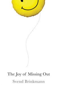 The Joy Of Missing Out: The Art Of Self-Restraint In An Age Of Excess