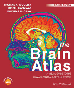 The Brain Atlas: A Visual Guide To The Human Central Nervous System The Brain Atlas: A Visual Guide To The Human Central Nervous System