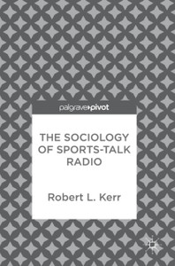 The Sociology Of Sports-Talk Radio The Sociology Of Sports-Talk Radio