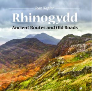 Compact Wales: Rhinogydd - Ancient Routes And Old Roads Compact Wales: Rhinogydd - Ancient Routes And Old Roads