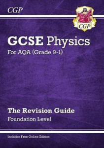 New Gcse Physics Aqa Revision Guide - Foundation Includes Online Edition, Videos & Quizzes New Gcse Physics Aqa Revision Guide - Foundation Includes Online Edition, Videos & Quizzes