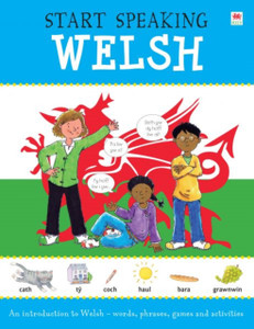 Start Speaking Welsh Start Speaking Welsh