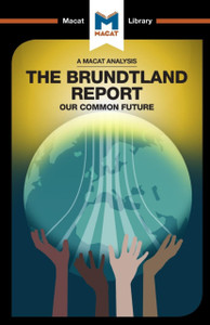 An Analysis Of The Brundtland Commission'S Our Common Future An Analysis Of The Brundtland Commission'S Our Common Future