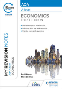 My Revision Notes: Aqa A Level Economics Third Edition