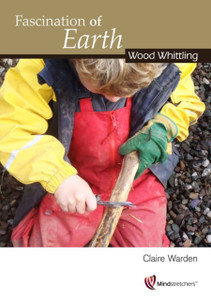 Fascination Of Earth: Wood Whittling Fascination Of Earth: Wood Whittling