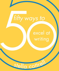 50 Ways To Excel At Writing 50 Ways To Excel At Writing