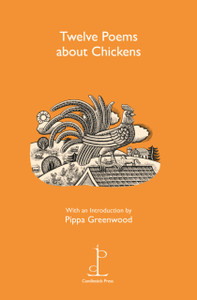 Twelve Poems About Chickens Twelve Poems About Chickens