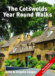 The Cotswolds Year Round Walks: 20 Circular Walks For Spring, Summer, Autumn And Winter The Cotswolds Year Round Walks: 20 Circular Walks For Spring, Summer, Autumn And Winter