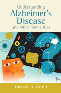 Understanding Alzheimer'S Disease And Other Dementias Understanding Alzheimer'S Disease And Other Dementias