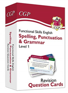 Functional Skills English Revision Question Cards: Spelling, Punctuation & Grammar - Level 1 Functional Skills English Revision Question Cards: Spelling, Punctuation & Grammar - Level 1