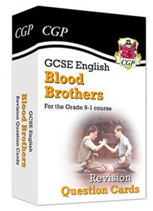 Gcse English - Blood Brothers Revision Question Cards Gcse English - Blood Brothers Revision Question Cards