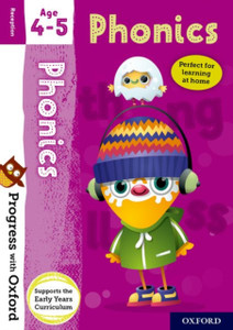 Progress With Oxford: Phonics Age 4-5 Progress With Oxford: Phonics Age 4-5