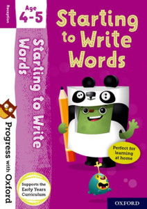 Progress With Oxford: Starting To Write Words Progress With Oxford: Starting To Write Words