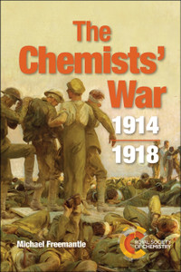 The Chemists' War: 1914-1918 The Chemists' War: 1914-1918