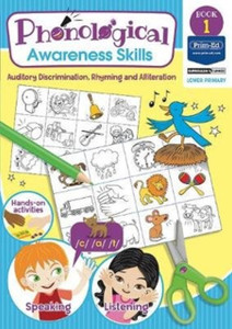 Phonological Awareness Skills Book 1: Auditory Discrimination, Rhyming and Alliteration