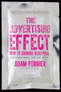 The Advertising Effect: How To Change Behaviour The Advertising Effect: How To Change Behaviour
