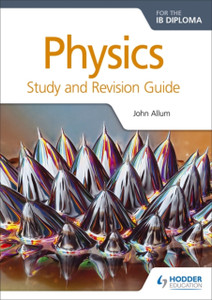 Physics For The Ib Diploma Study And Revision Guide Physics For The Ib Diploma Study And Revision Guide