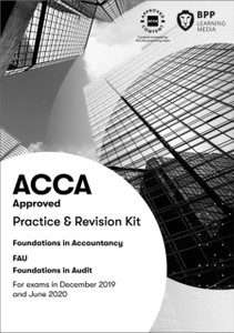 Fia Foundations In Audit (International) Fau Int: Practice And Revision Kit - 9781509725373