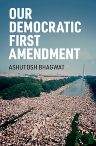Our Democratic First Amendment Our Democratic First Amendment