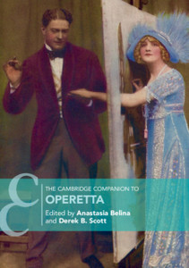 The Cambridge Companion To Operetta The Cambridge Companion To Operetta
