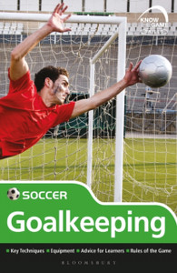 Skills: Soccer - Goalkeeping Skills: Soccer - Goalkeeping